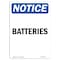 Signmission OSHA Notice, 7" Height, Batteries Sign, 7" X 5", Portrait OS-NS-D-57-V-10300 - alternate 1